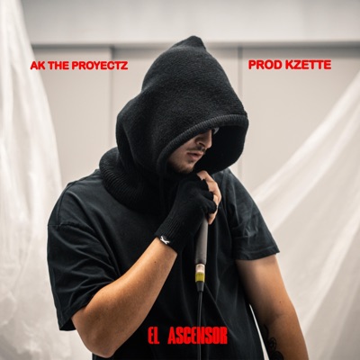 Ak The Proyectz || EL ASCENSOR #3 - Single