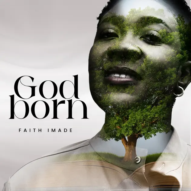 Album cover of God Born by Faith Imade