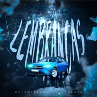 Lembranças - Single - Mc Higuinho Zl & MACIH