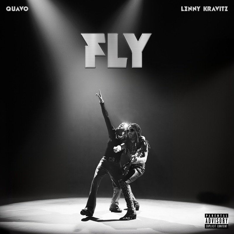 Meaning of FLY by Quavo & Lenny Kravitz