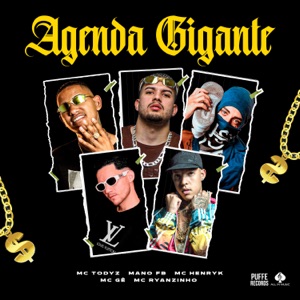 Agenda Gigante (feat. MC Ryanzinho & Mc Gê)