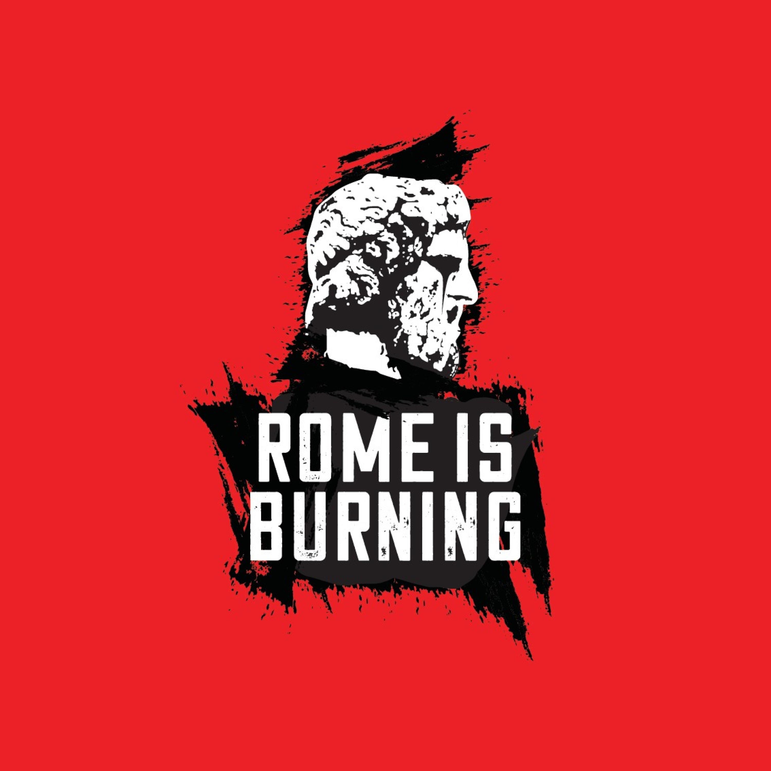 Rome Is Burning