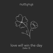 Love Will Win The Day (Take 3 Radio Edit)