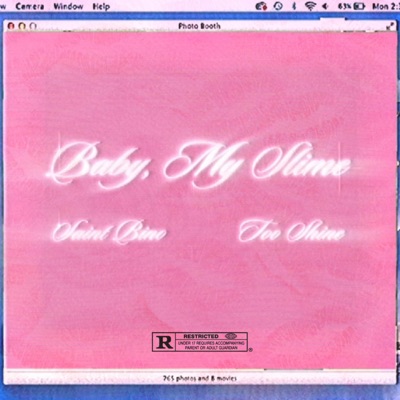 Baby, My Slime (feat. Too Shine) - Single
