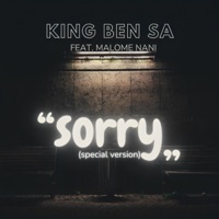 Sorry (feat. MALOME NANI) [Special Version] - Single - KING BEN SA