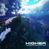 Higher - Terceiro Sentido Rap