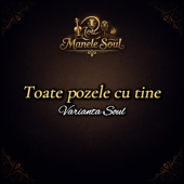 Toate pozele cu tine