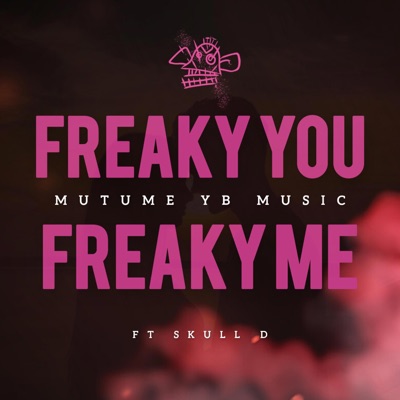 Freaky you, Freaky me - Single