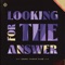 Looking For the Answer artwork