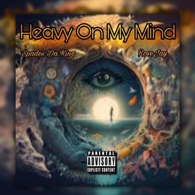 Heavy On My Mind - Single