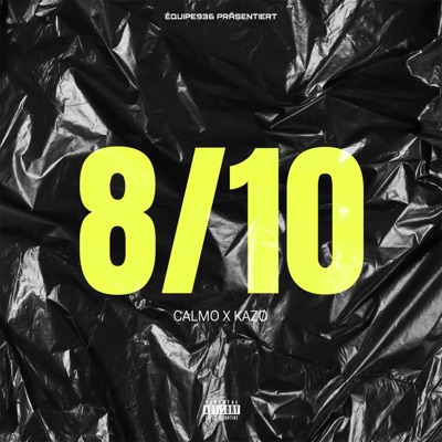 8/10 (feat. Kazø) - Single