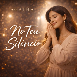 No Teu Silêncio (feat. Agatha) - Single