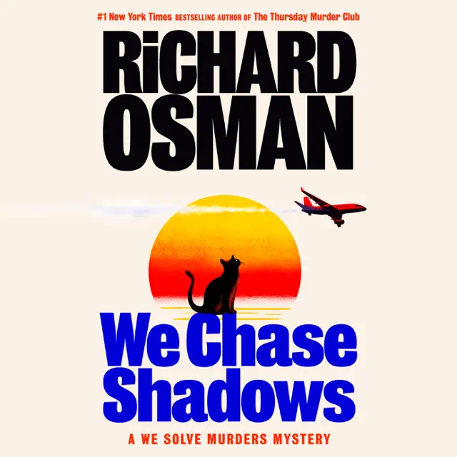 We Chase Shadows: A We Solve Murders Mystery (Unabridged)