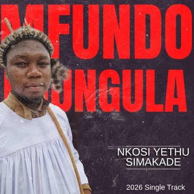 Nkosi Yethu simakade (Full bass) - Single