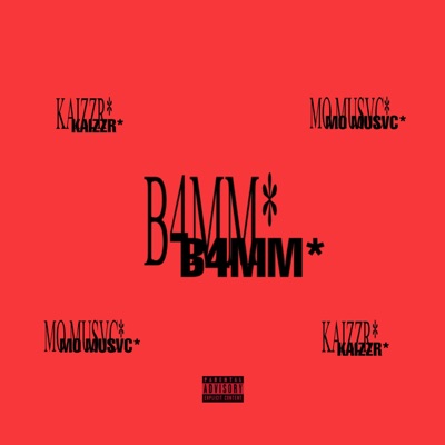 B4MM* - EP