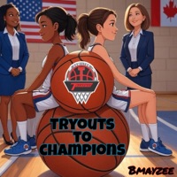 Tryouts To Champions - Single - Bmayzee