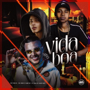 Vida Boa (feat. MC Meno K & DJ Game Beat)