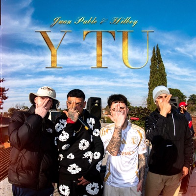 Y TU (feat. Juan Pablo I & Hitboy) - Single