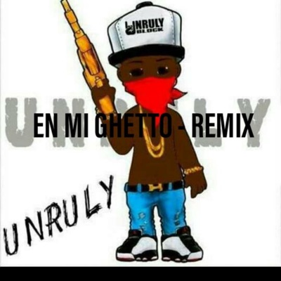 En Mi Ghetto (Remix) (feat. Chamaco & NAZETH) - Single