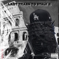 LAST TRAIN TO ITALY 2 (feat. Moicano MC) - EP - Mahog Bless