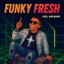 FUNKY FRESH - Single