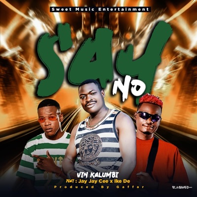 Say NO to MALUZI (feat. Vincent Kalumbi & Jay jay cee mw) - Single