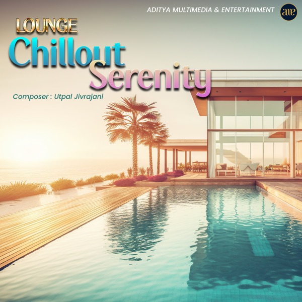 Lounge Chillout Serenity