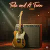 Broken Records Tunes - Tele And A Twin