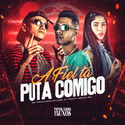 A Fiel Ta Puta Comigo - Single
