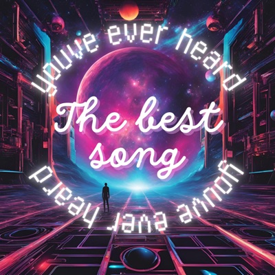 Th3 B3st S0ng Y0uv3 3V3r H34rd - Single