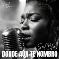 Layah Noir — Donde Aún te Nombro