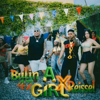 A Girl (feat. Reissel, Breyco En Producidera & Dale Saoco Ponko) - Single