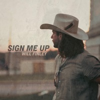 Sign Me Up - Single - Will Finley