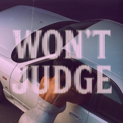 Won't Judge (feat. Heart Eye) - Single