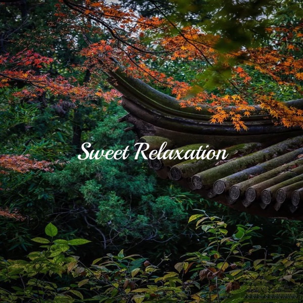 Sweet Relaxation
