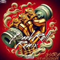 Bankroll (feat. JdDaRiscTacer) [Remix] - Single - G3XTRA