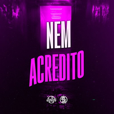 Nem Acredito - Single