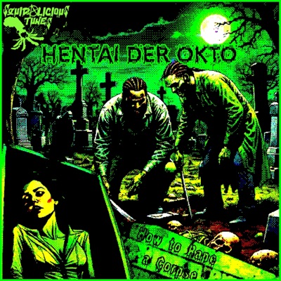 How to rape a corpse (Maxi) - Single