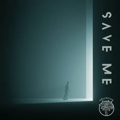 Listen to Save Me - Single by Volléstad
