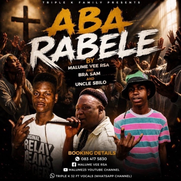 Aba Rapele (feat. Triple K Family, Malume V, Bra Sam & Uncle Sbilo)