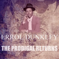 The Prodigal Returns - Single - Errol Dunkley