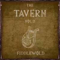 The Tavern, Vol. 2 - EP - Fiddlewold