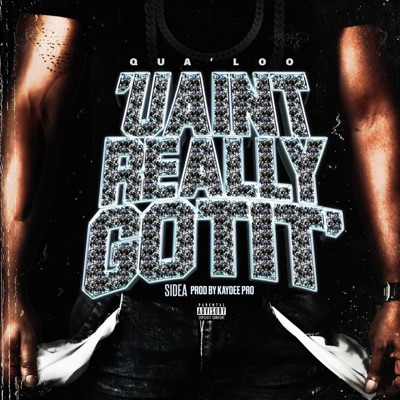 U Aint Really Got It - Single