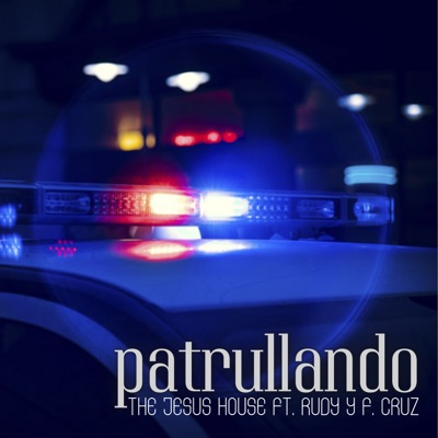 Patrullando (feat. Rudy & F Cruz) - Single