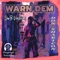 Warn Dem (feat. Don Sharicon) - DJ Michael Berth lyrics