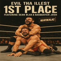 1st place (feat. Sean Blak & Sasquatch Josh) - Single - Evil Tha Illest