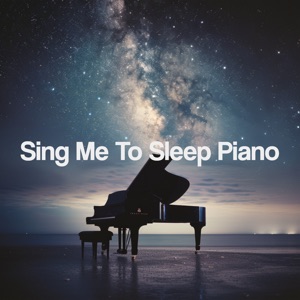 Sing Me to Sleep Piano