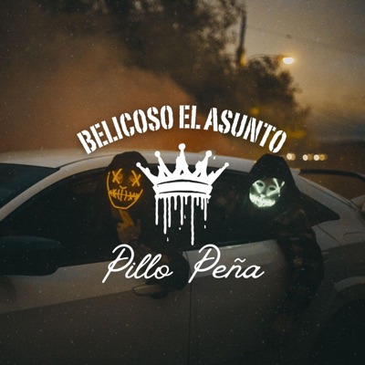 Belicoso el Asunto (feat. Pillo Peña) - Single