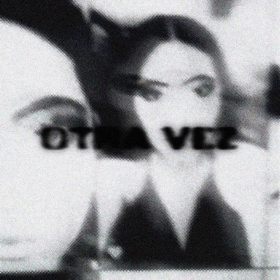 OTRA VEZ (feat. maniwis) - Single
