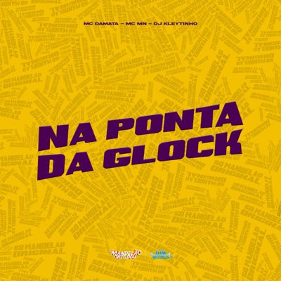 Na Ponta da Glock - Single